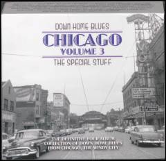 Down home blues - Chicago volume 3 : The special stuff