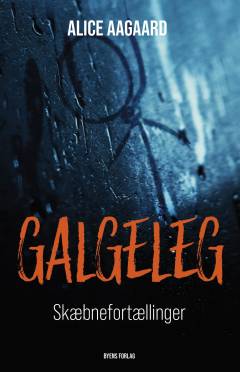 Galgeleg : novellesamling