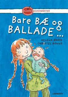 Bare bæ og ballade