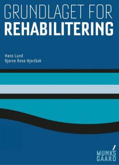 Grundlaget for rehabilitering