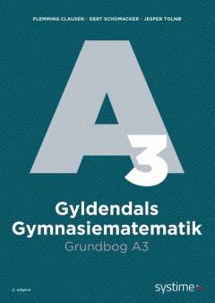 Gyldendals gymnasiematematik : grundbog A. Bind 3