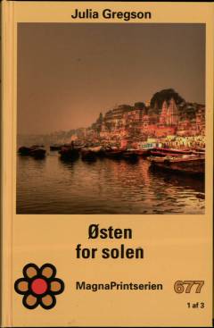 Østen for solen. Bind 1 (Stor skrift)