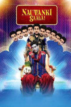 Nautanki saala!