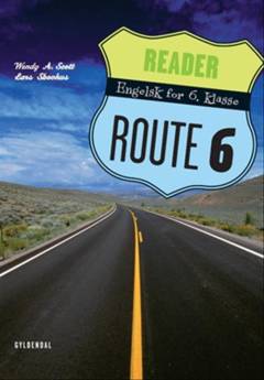 Route 6 : engelsk for 6. klasse : reader