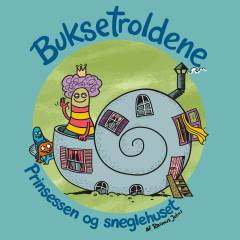 Buksetroldene - prinsessen og sneglehuset