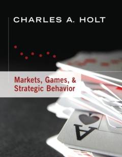 Markets, games, and strategic behavior : recipes for interactive learning