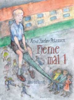 Fjerne mål. Bind 1