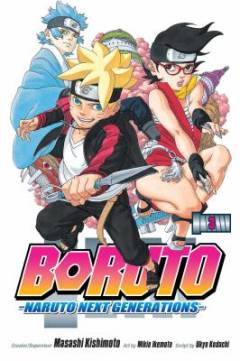 Boruto - Naruto next generations. Volume 3 : My story!!