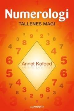 Numerologi : læren om tallene og deres betydning i vores liv