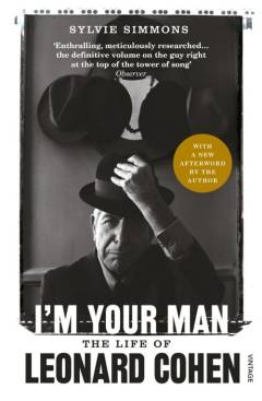 I'm your man : the life of Leonard Cohen