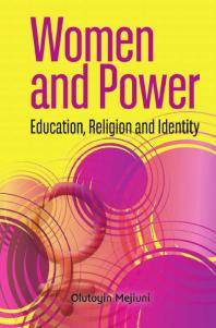 Women and power : education, religion and identity