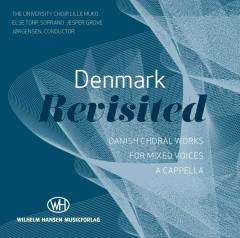 Denmark revisited : Danish choral works for mixed voices a cappella