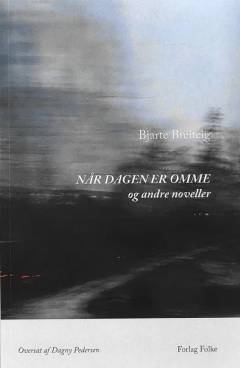Når dagen er omme og andre noveller
