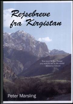 Rejsebreve fra Kirgistan: Gæsten fra Vesten