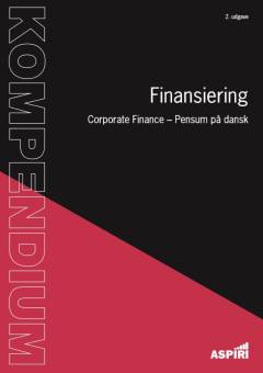Kompendium i finansiering : corporate finance - pensum på dansk
