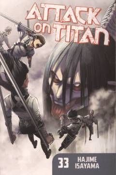 Attack on Titan. Volume 33 : Marching onward