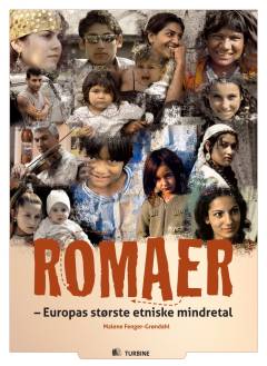 Romaer - Europas største etniske mindretal