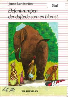 Elefantrumpen, der duftede som en blomst : små fabler fra Vestafrika