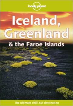 Iceland, Greenland & the Faroe Islands