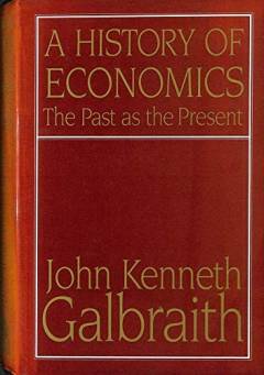 A history of economics : the past as the present
