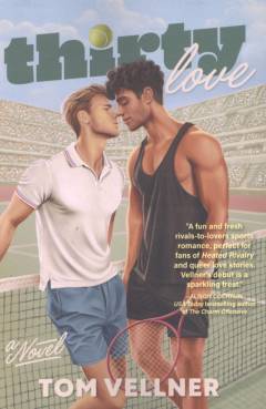 Thirty love : a novel