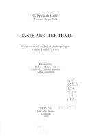 Danes are like that! : perspectives of an Indian anthropologist on the Danish society