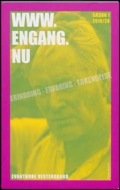 www.engang.nu : erindring, erfaring, erkendelse. Sæson 1 : 2019/2020