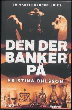Den der banker på. Bind 1 (Stor skrift)