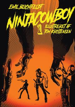 Ninjacowboy. Bind 1
