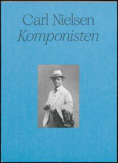 Carl Nielsen - komponisten
