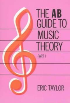 The AB guide to music theory. Part 1