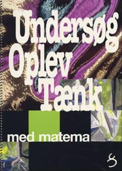 Undersøg, oplev, tænk med matema