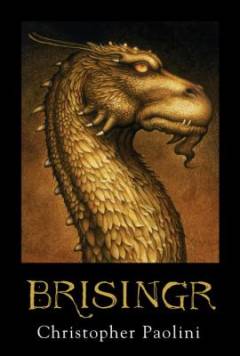 Brisingr or the seven promises of Eragon Shadeslayer and Saphira Bjartskular