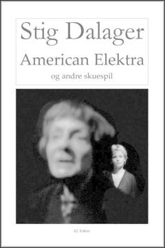 American Elektra og andre skuespil