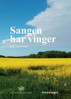 Sangen har vinger : melodibog
