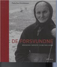 De forsvundne : hedens sidste fortællere