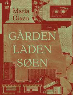 Gården, laden, søen