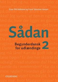 Sådan 2 : begynderdansk for udlændinge