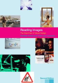 Reading images : the grammar of visual design