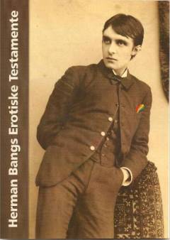 Herman Bangs erotiske testamente