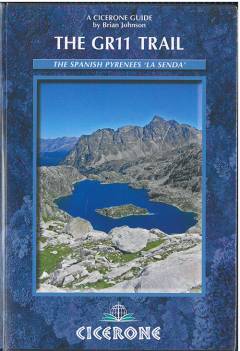 The GR11 - La Senda : through the Spanish Pyrenees