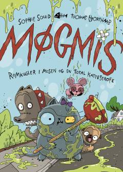 Møgmis - romkugler i mosen og en total kattestrofe