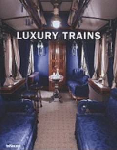 Luxury trains