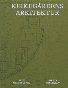 Kirkegårdens arkitektur