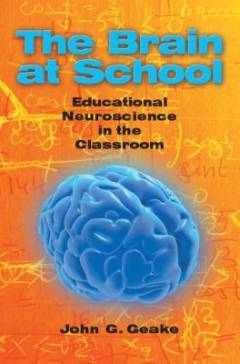 The brain at school : educational neuroscience in the classroom