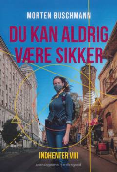 Du kan aldrig være sikker