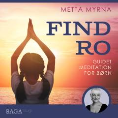 Find ro : guidet meditation for børn