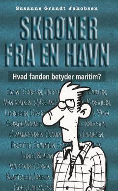 Skrøner fra en havn : hvad fanden betyder maritim?