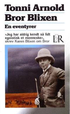 Bror Blixen : en eventyrer