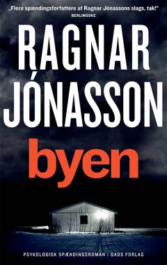 Byen : psykologisk spændingsroman